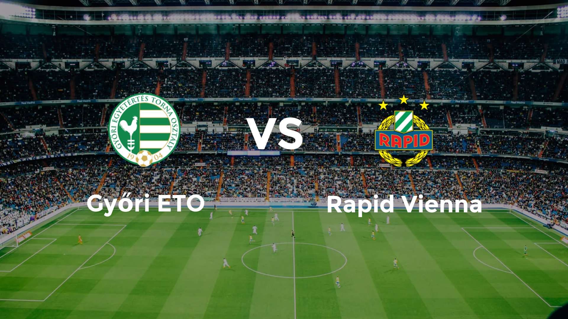 Győri ETO vs SK Rapid