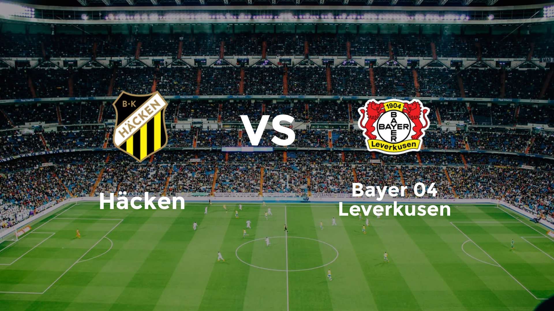 Häcken vs Bayer 04 Leverkusen