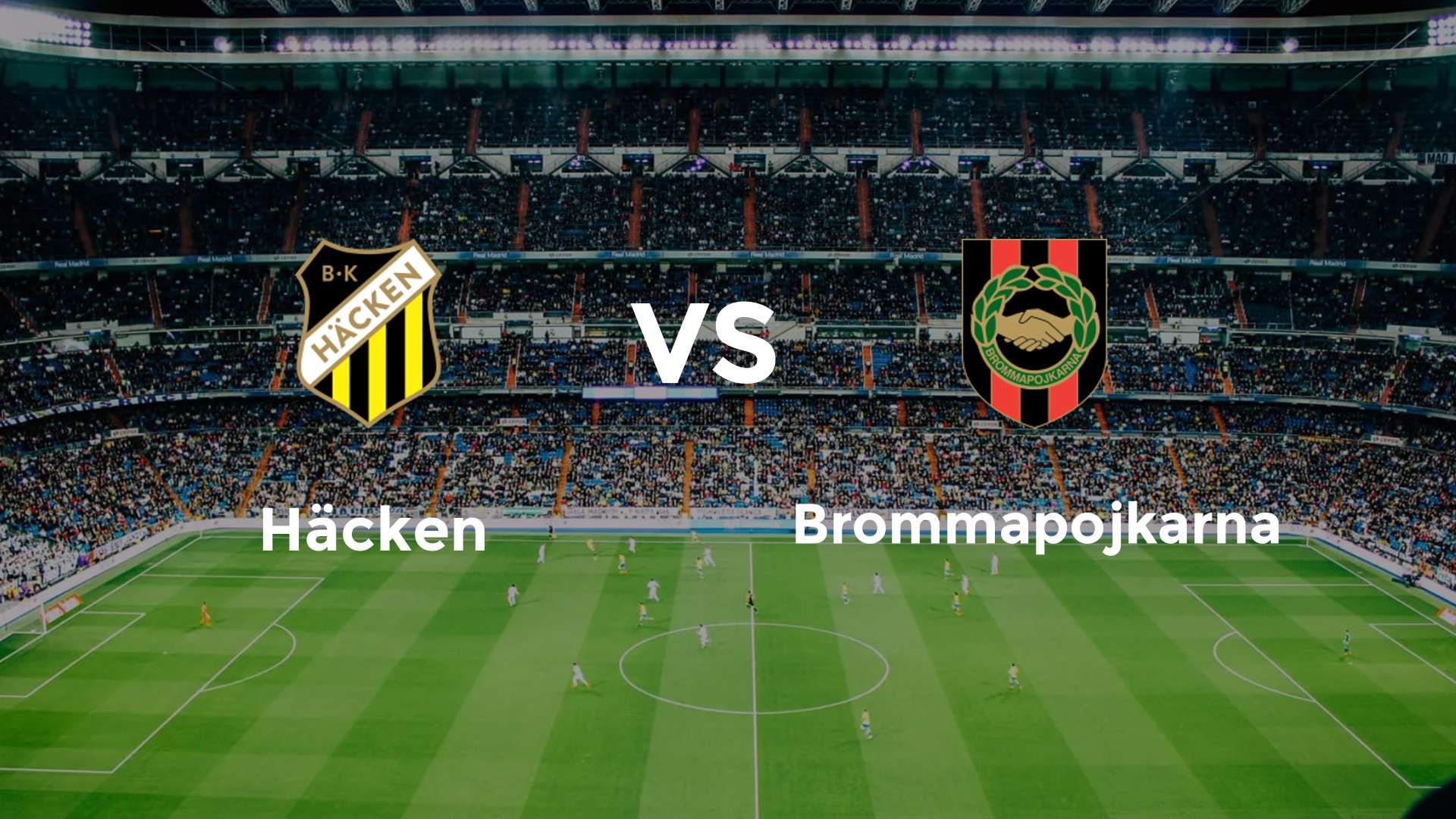 Häcken vs Brommapojkarna