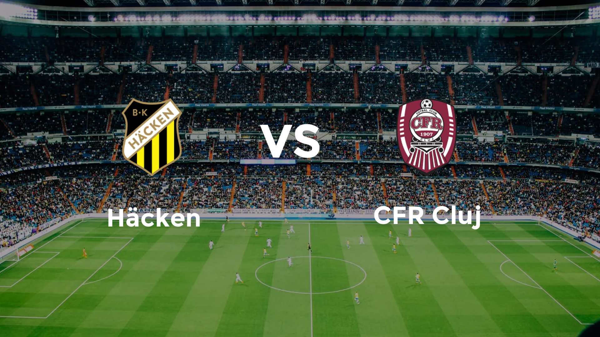 Häcken vs CFR Cluj