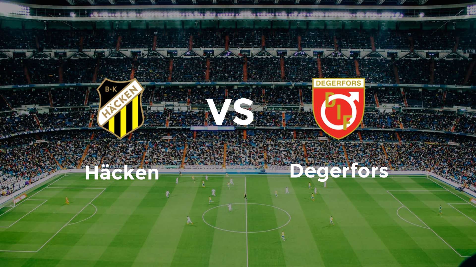 Häcken vs Degerfors
