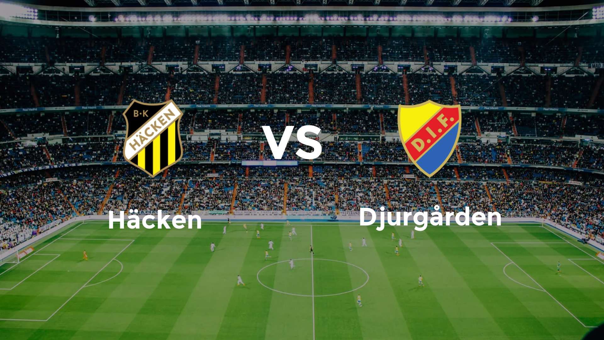 Häcken vs Djurgården