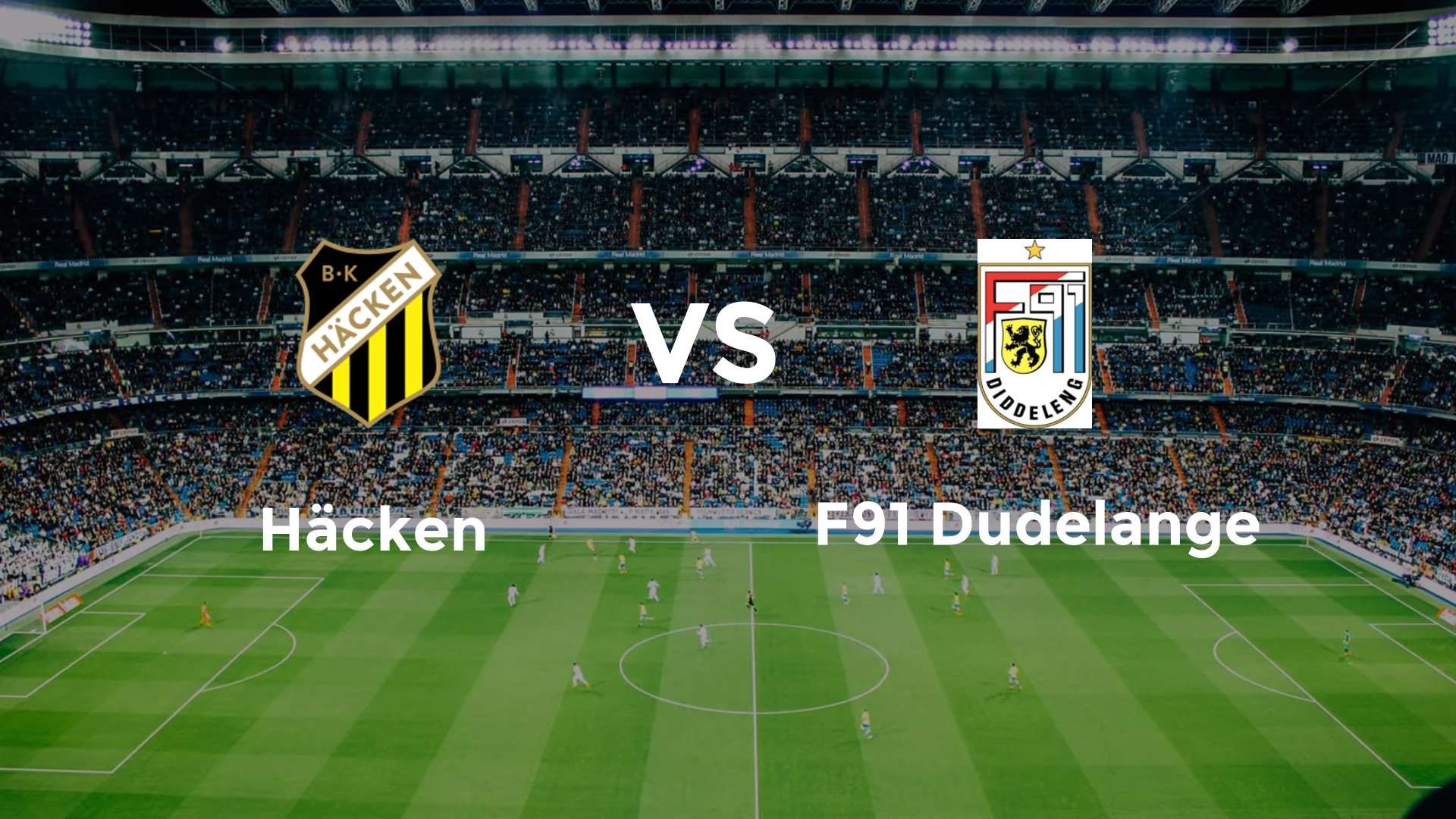 Häcken vs F91 Dudelange