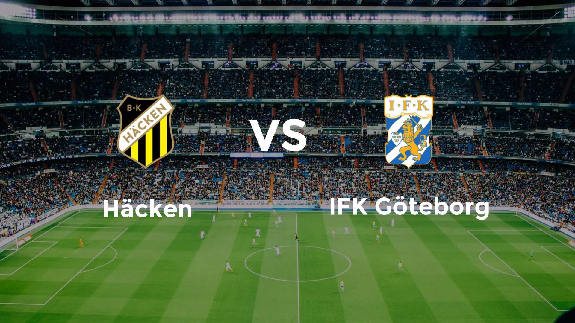 Häcken vs IFK Göteborg
