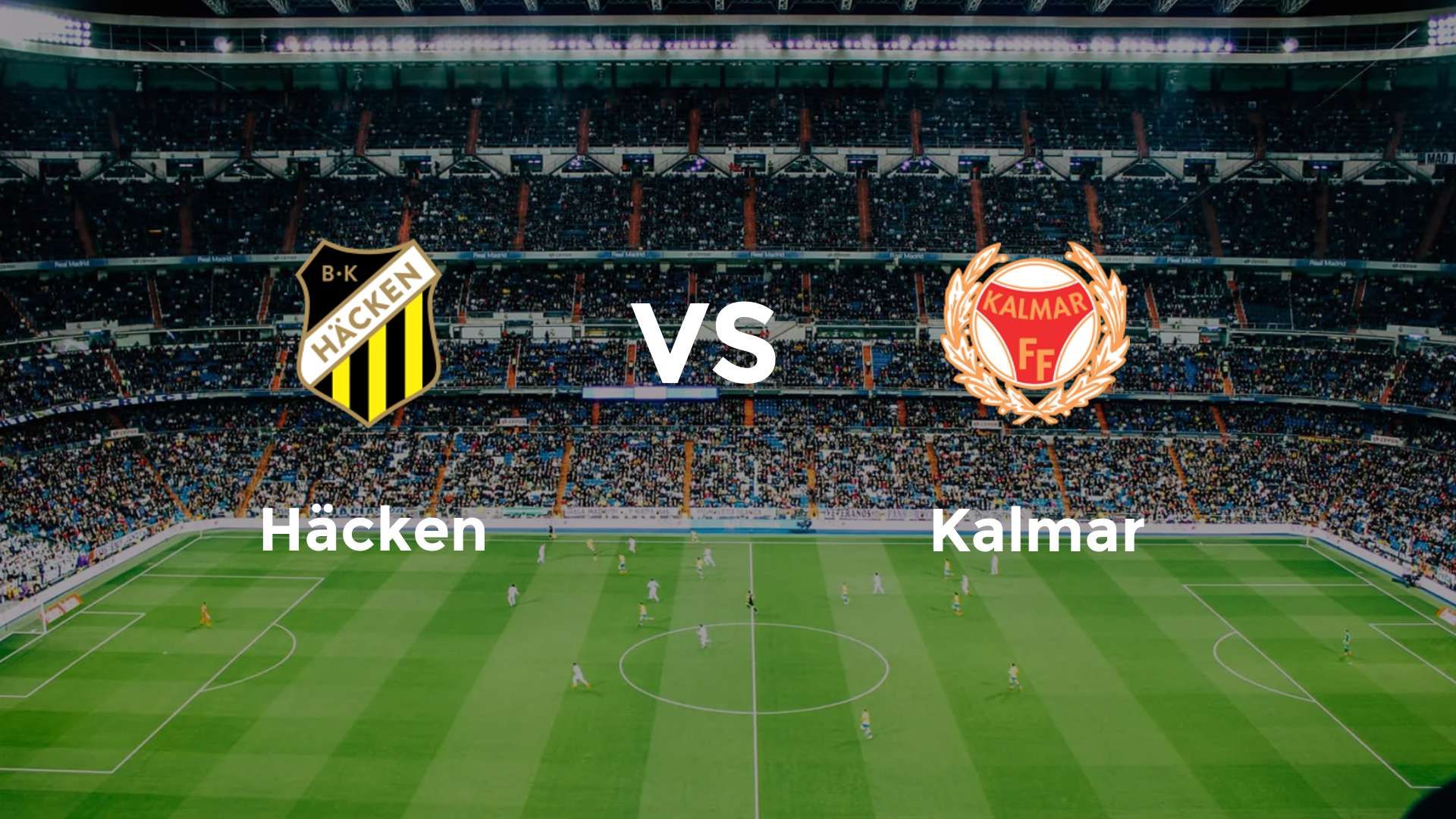 Häcken vs Kalmar