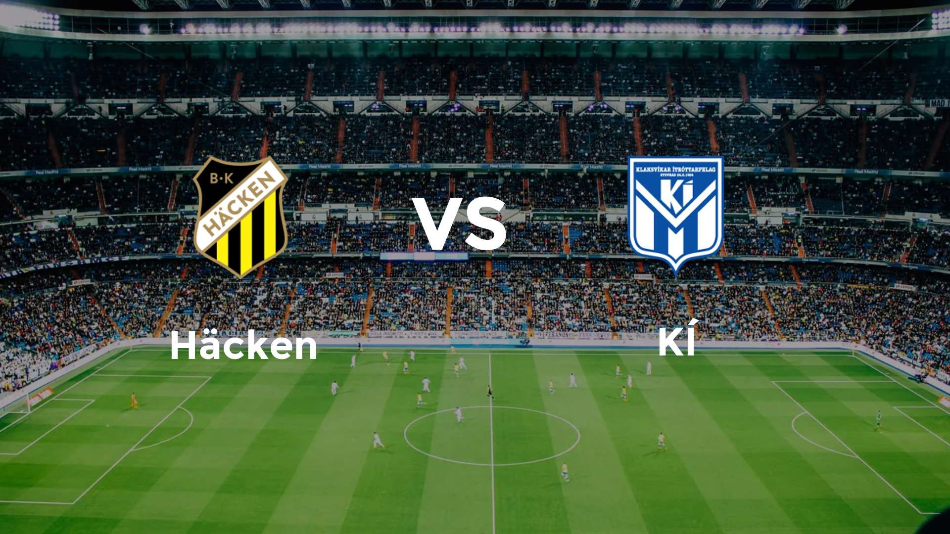 Häcken vs KÍ