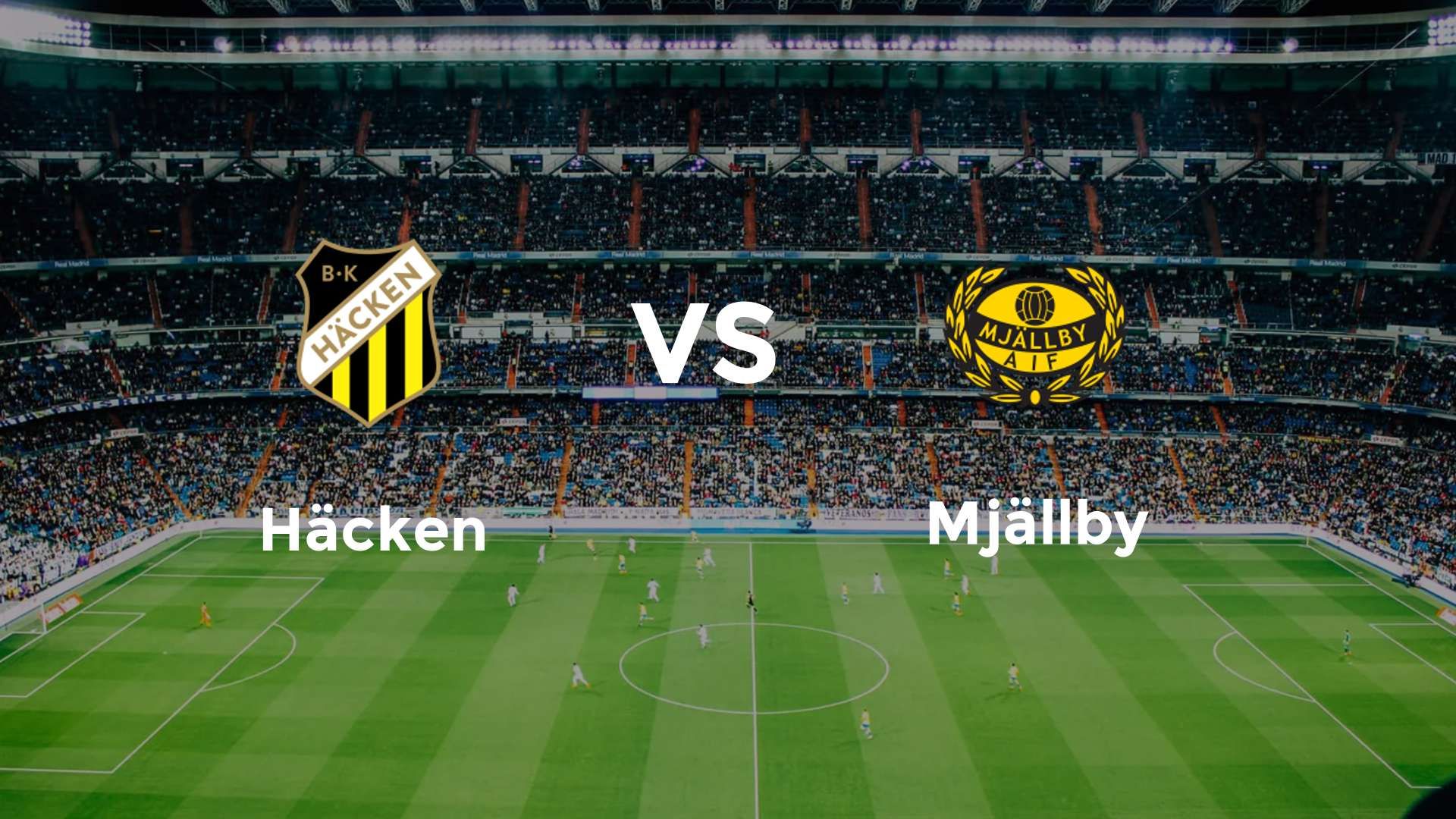 Häcken vs Mjällby