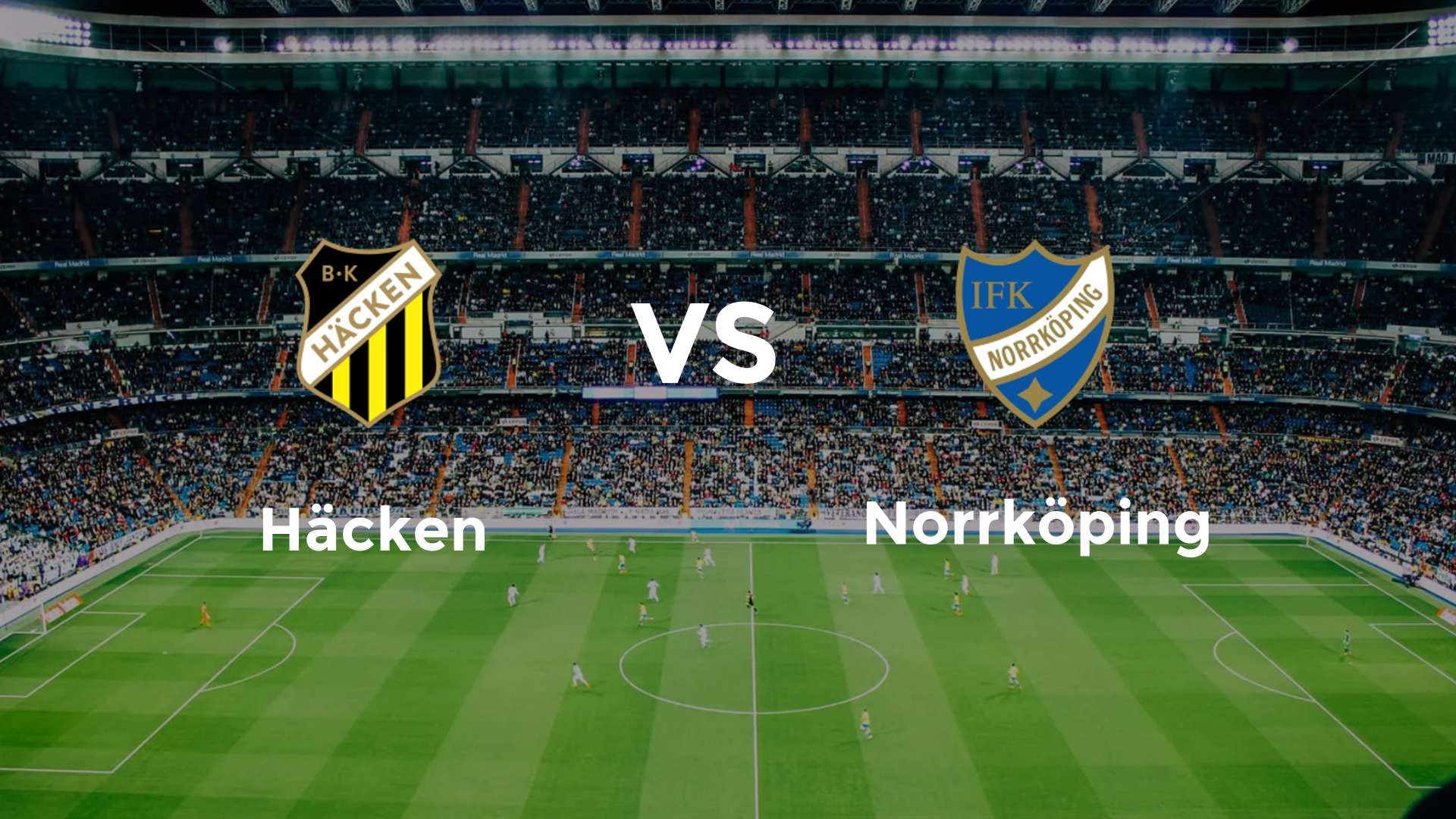 Häcken vs Norrköping