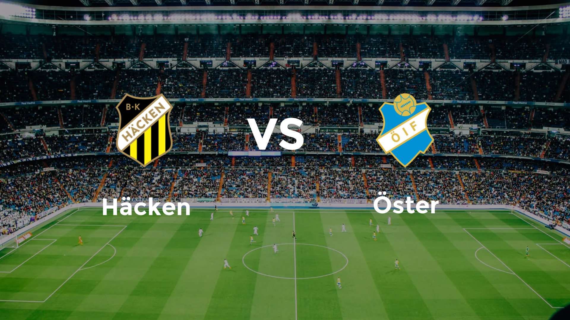 Häcken vs Öster