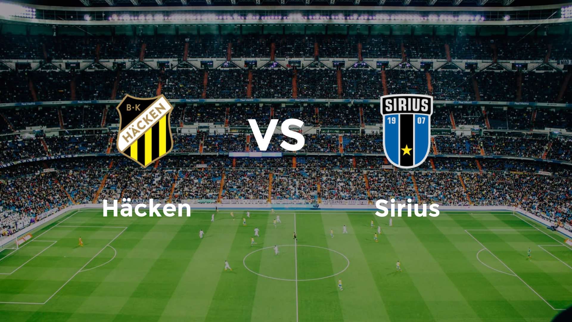 Häcken vs Sirius