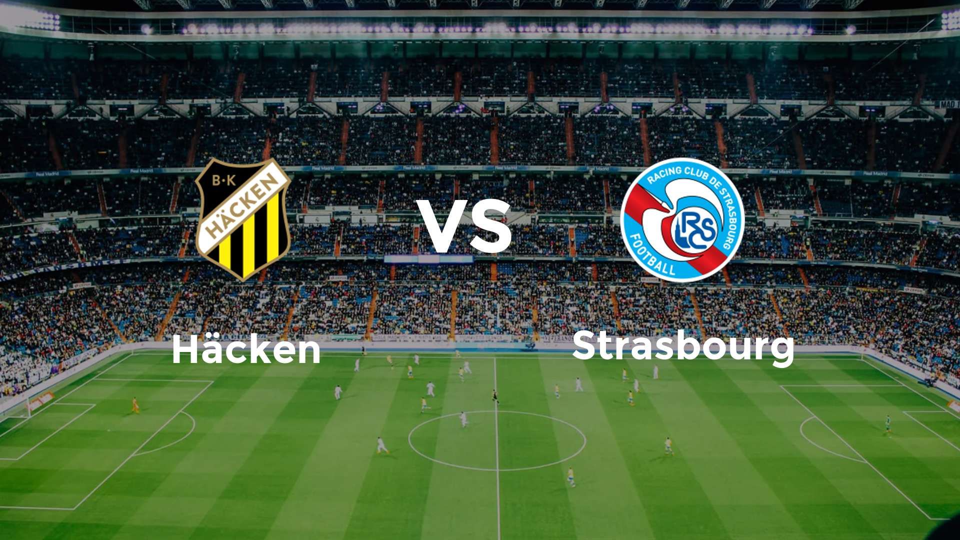 Häcken vs Strasbourg