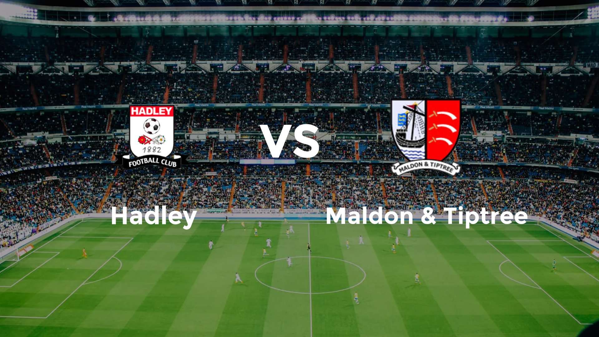 Hadley vs Maldon & Tiptree