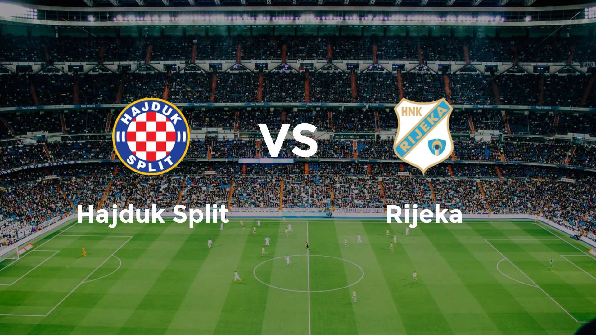 Hajduk Split vs Rijeka