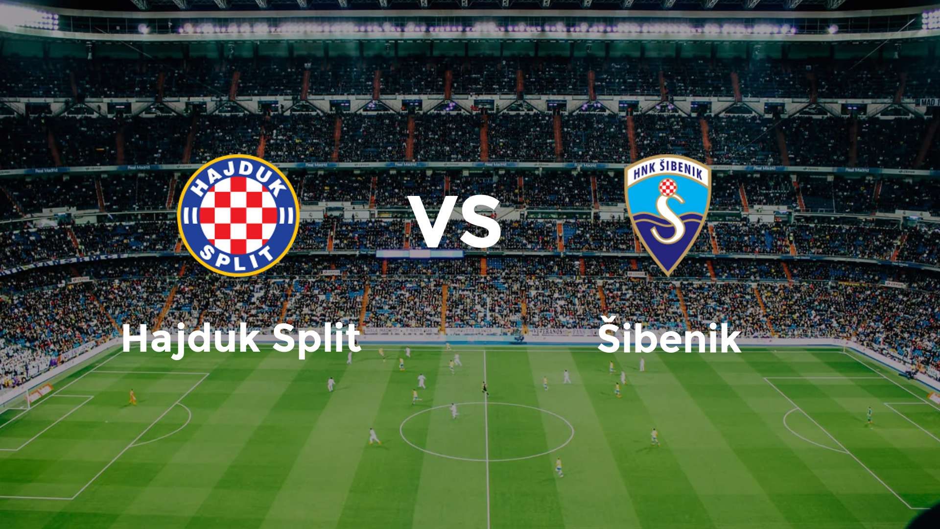 Hajduk Split vs Šibenik