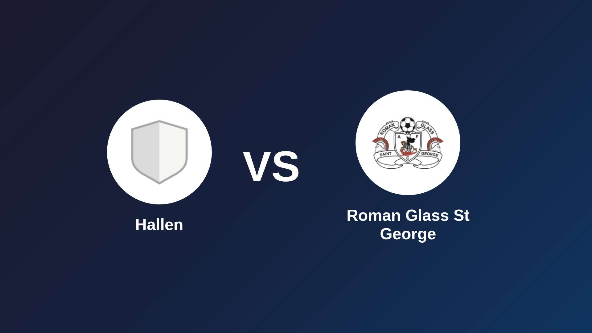 Hallen vs Roman Glass St George