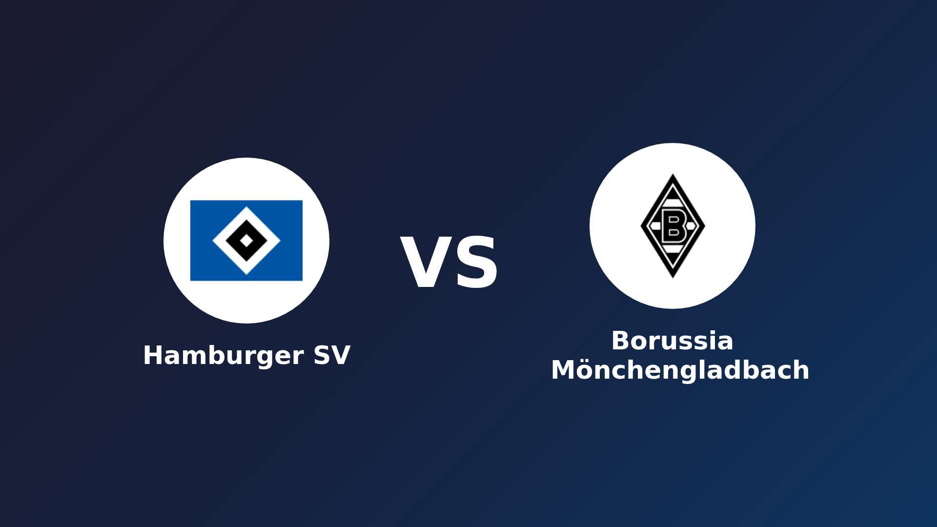 Hamburger SV vs Borussia Mönchengladbach