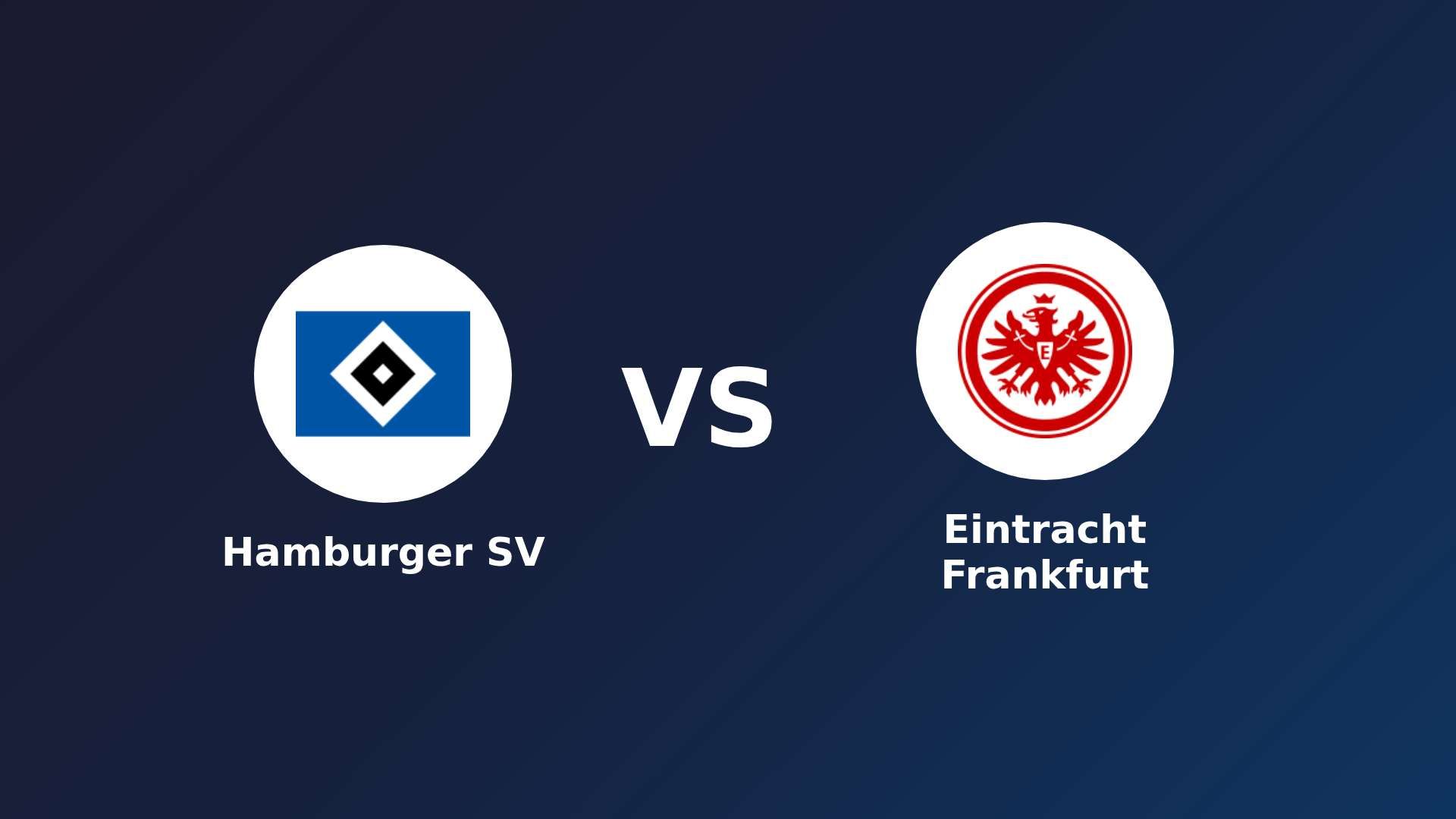 Hamburger SV vs Eintracht Frankfurt