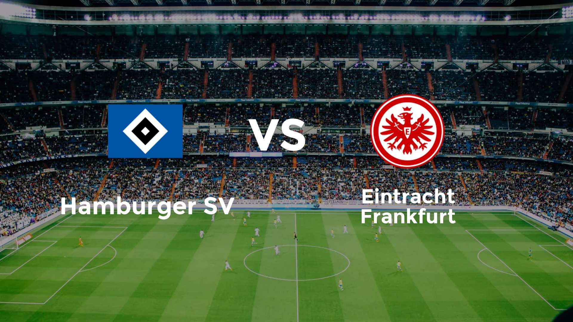 Hamburger SV vs Eintracht Frankfurt