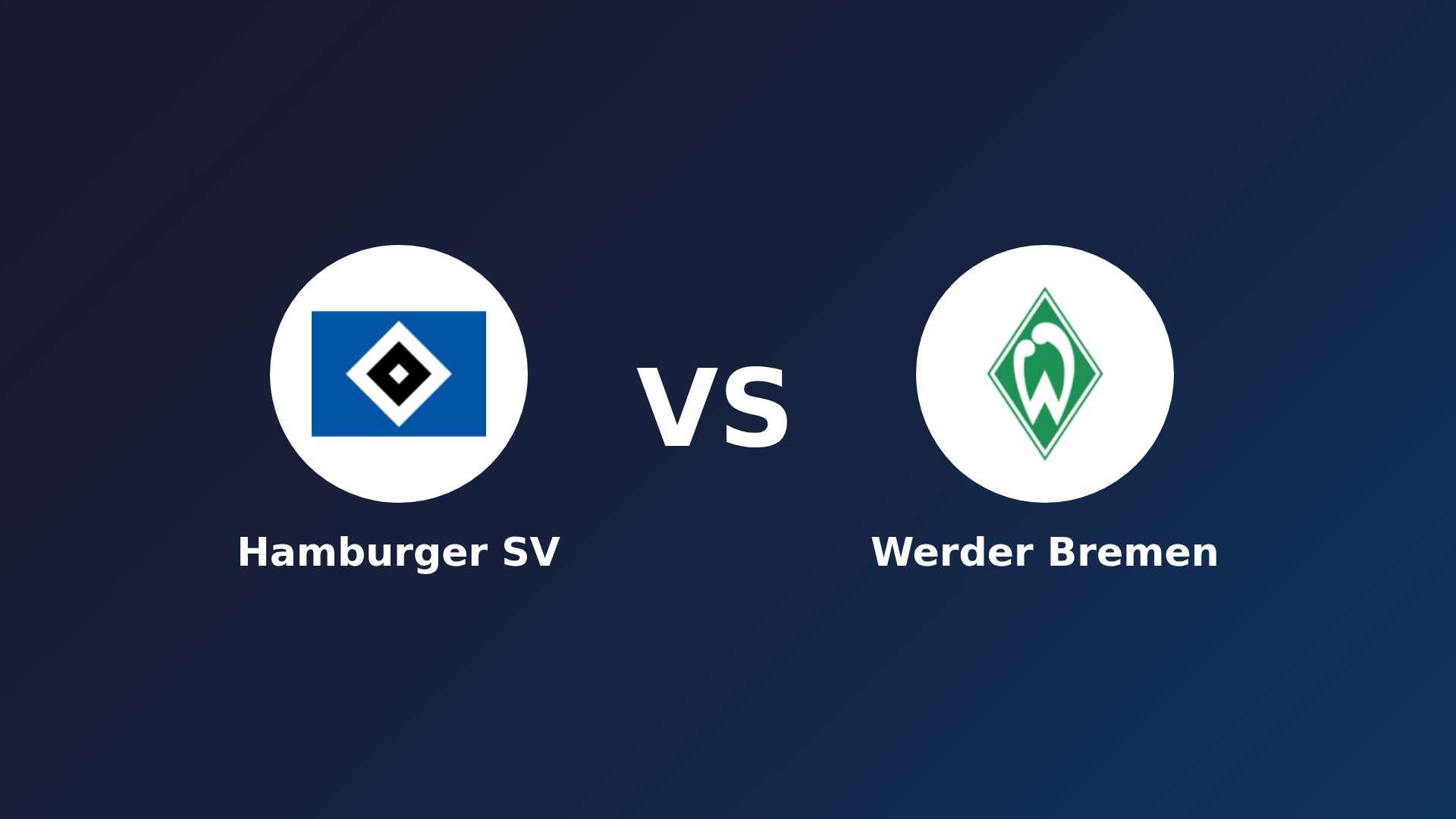 Hamburger SV vs (F)erder Bremen