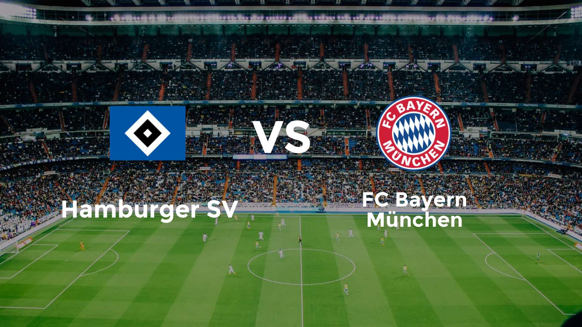 Hamburger SV vs FC Bayern München