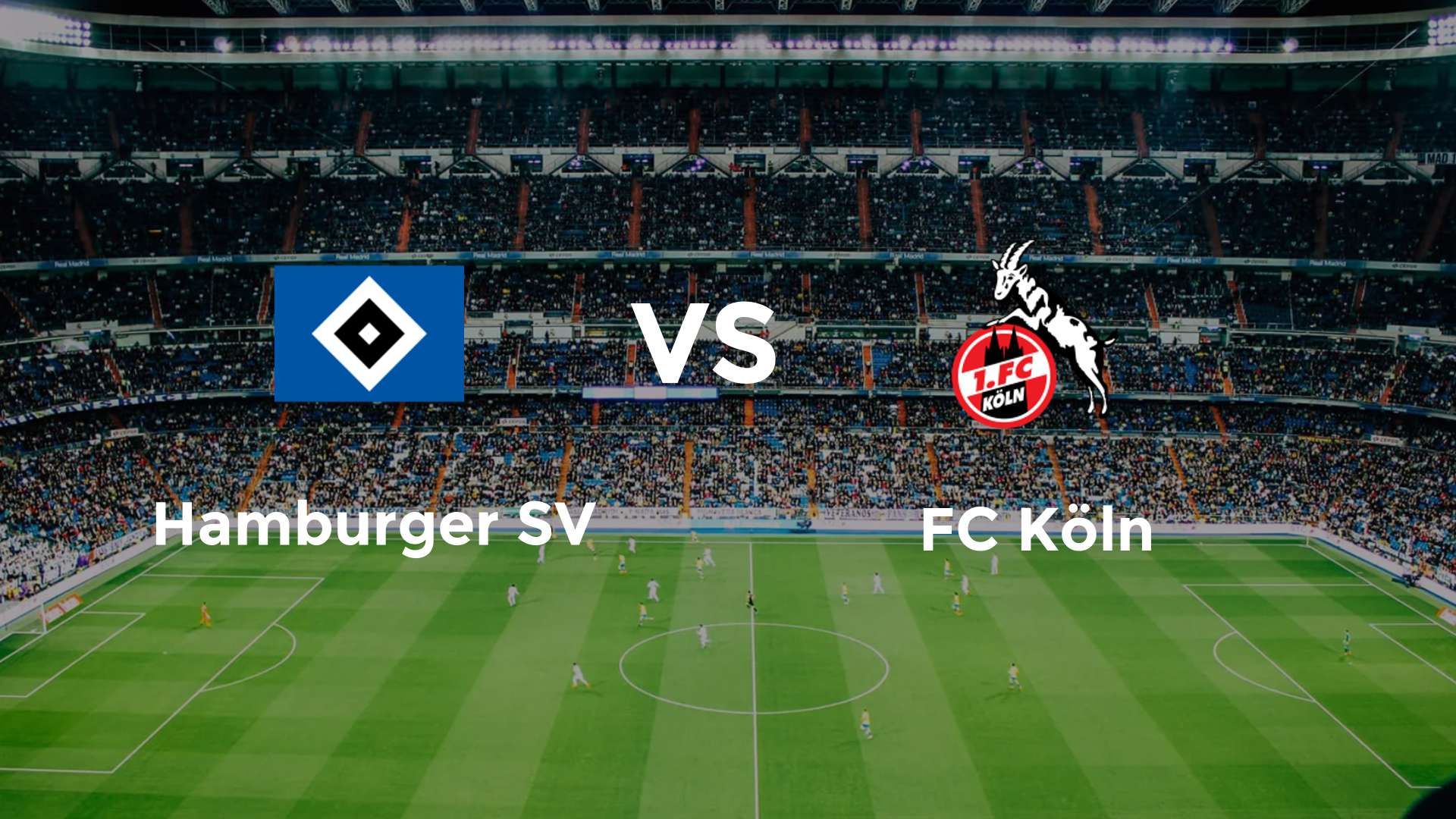 Hamburger SV vs FC Köln