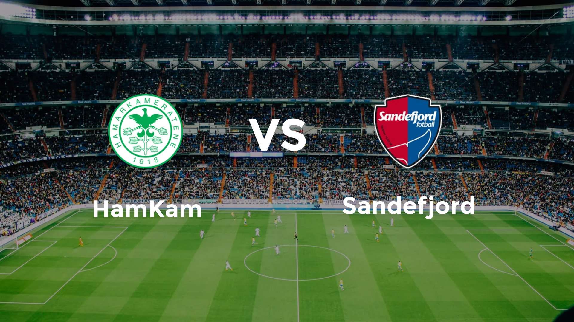 HamKam vs Sandefjord