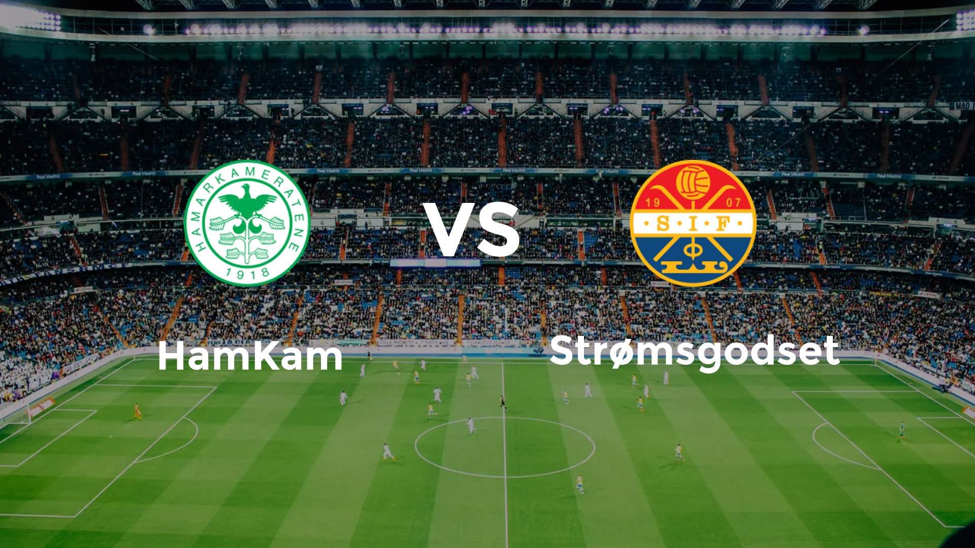 HamKam vs Strømsgodset