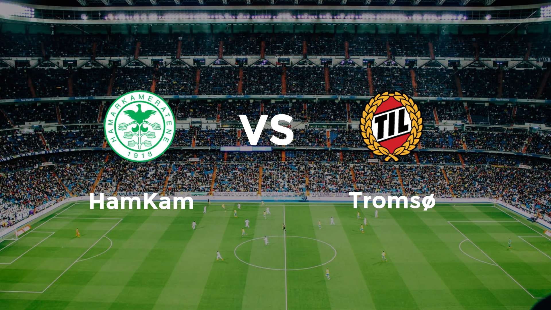HamKam vs Tromsø