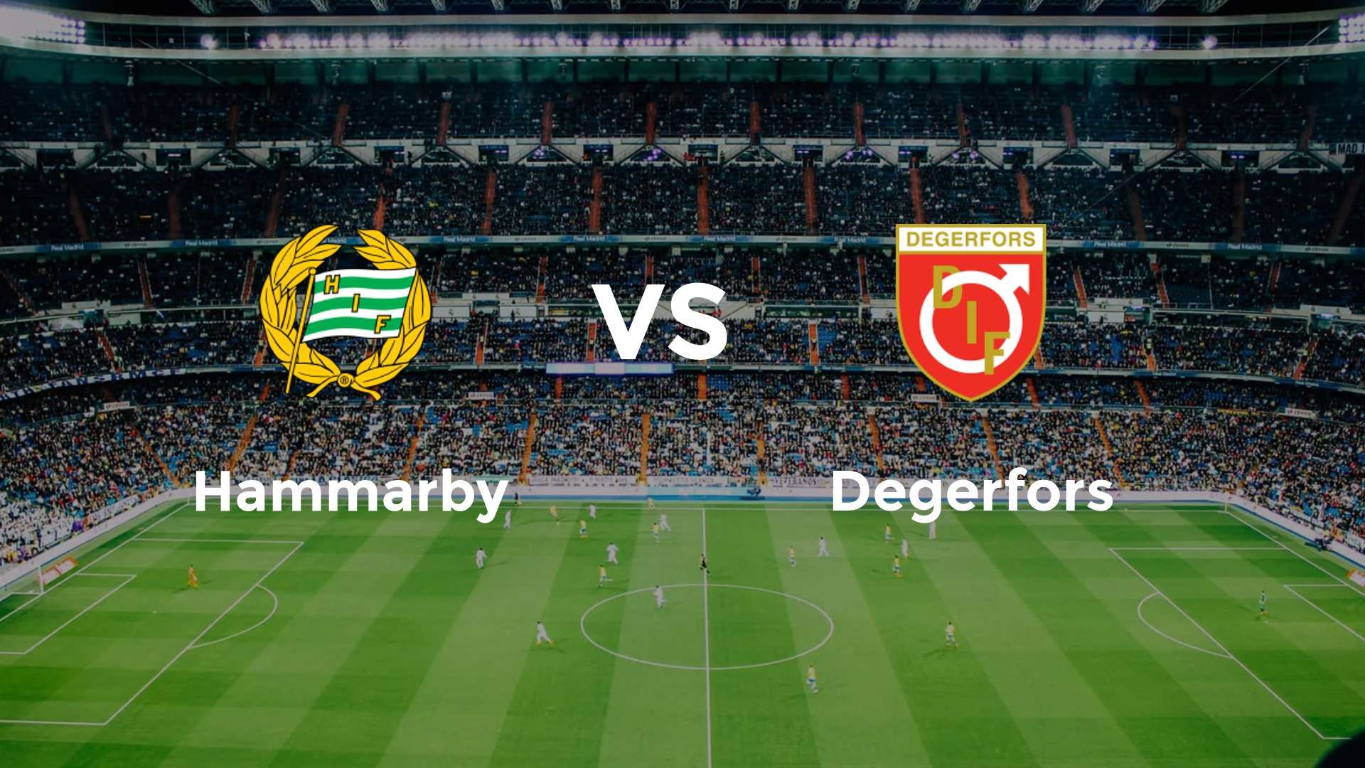 Hammarby vs Degerfors