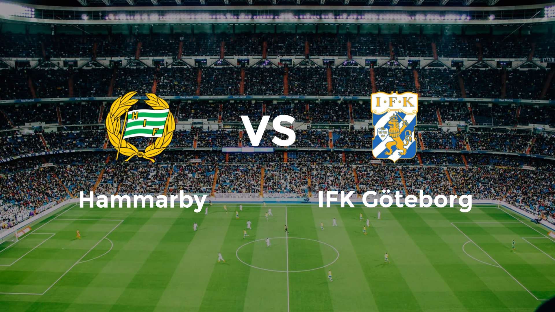 Hammarby vs IFK Göteborg