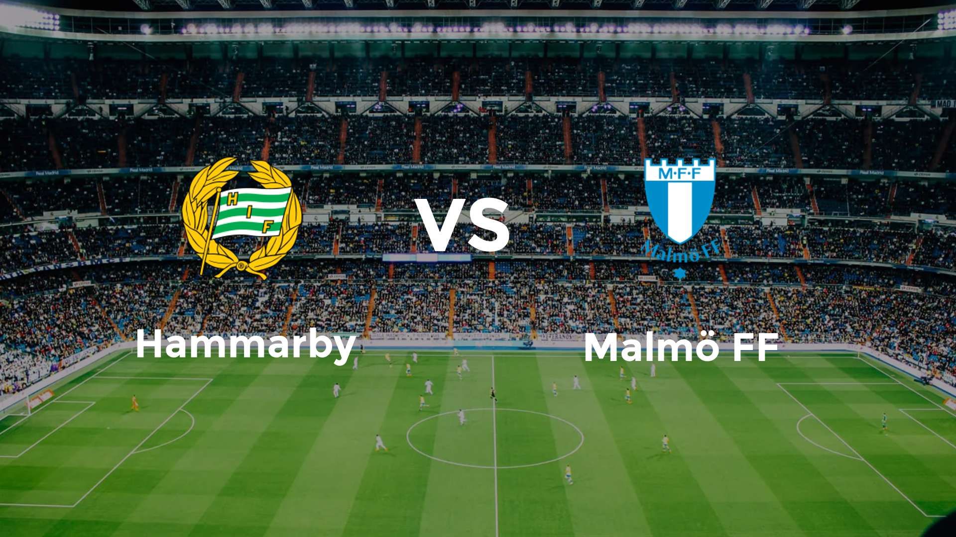 Hammarby vs Malmö FF