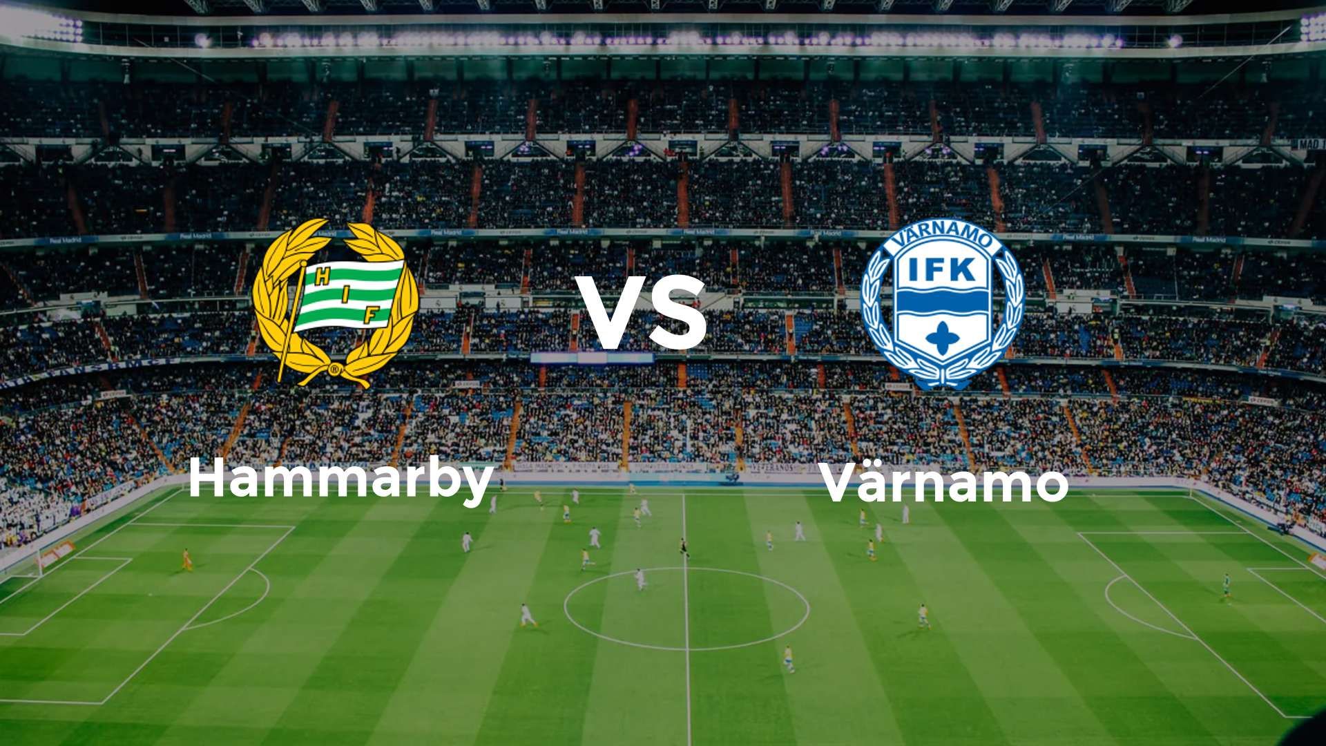 Hammarby vs Värnamo