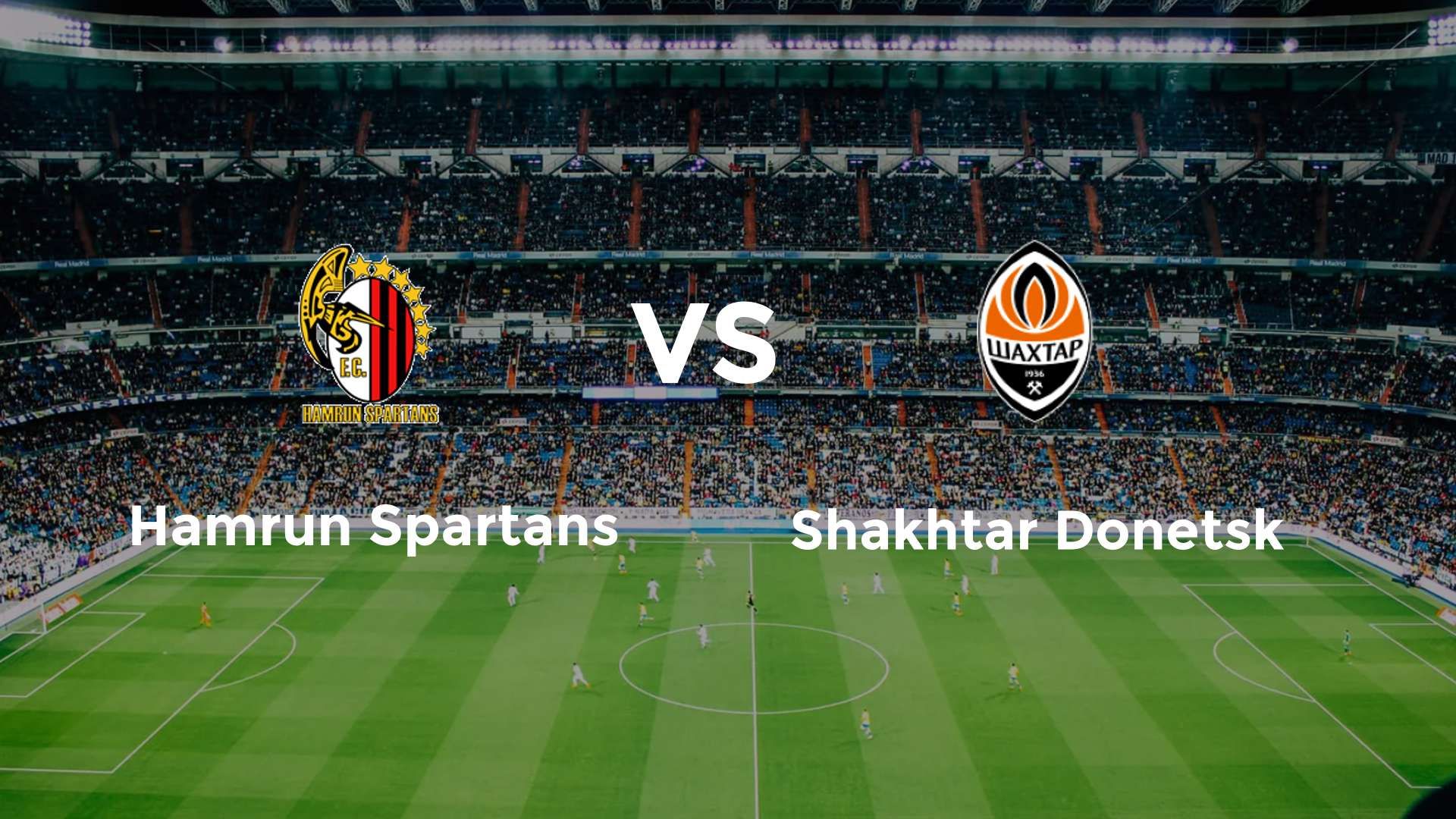 Hamrun Spartans vs Shakhtar Donetsk