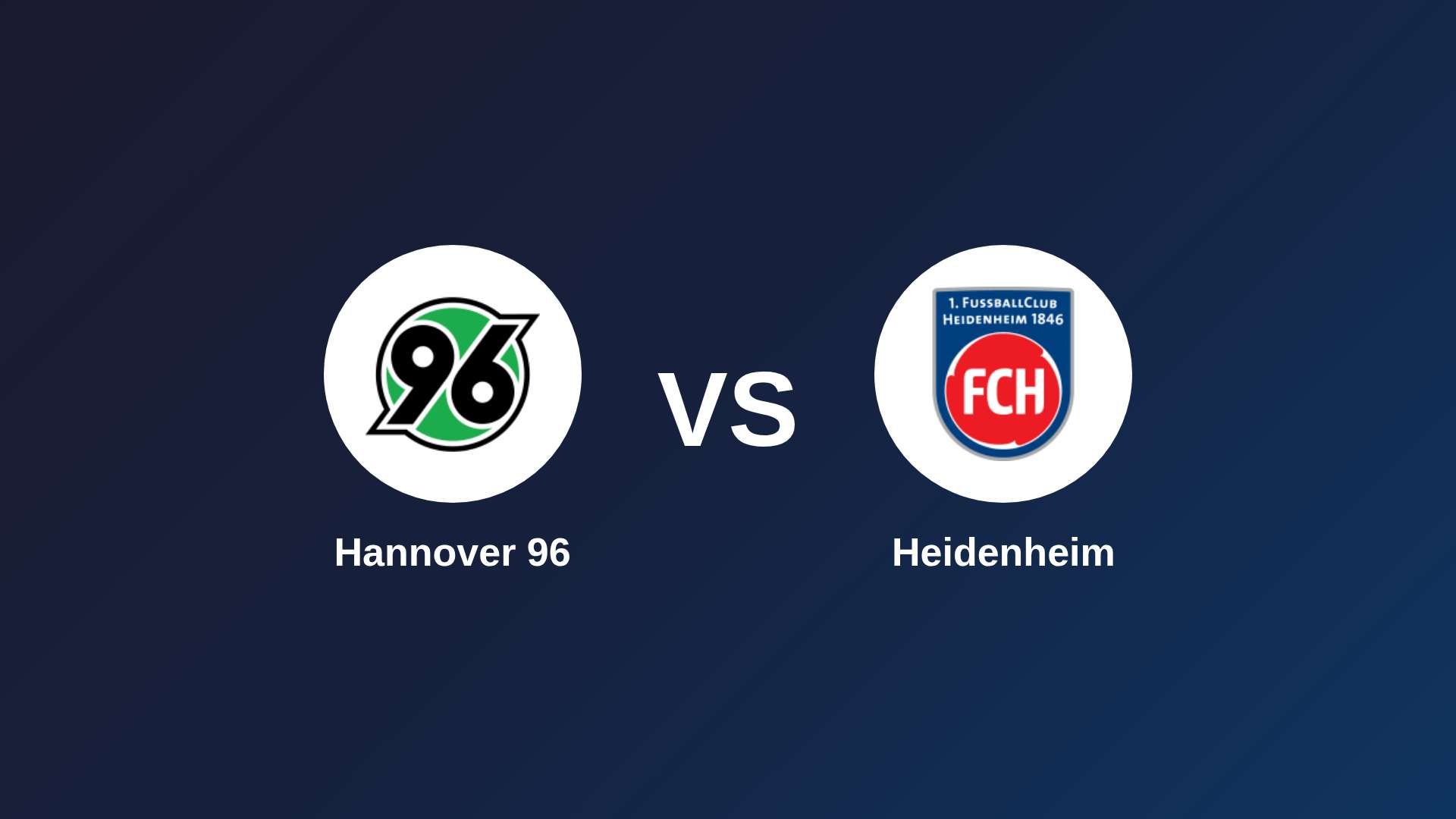 Hannover 96 vs Heidenheim