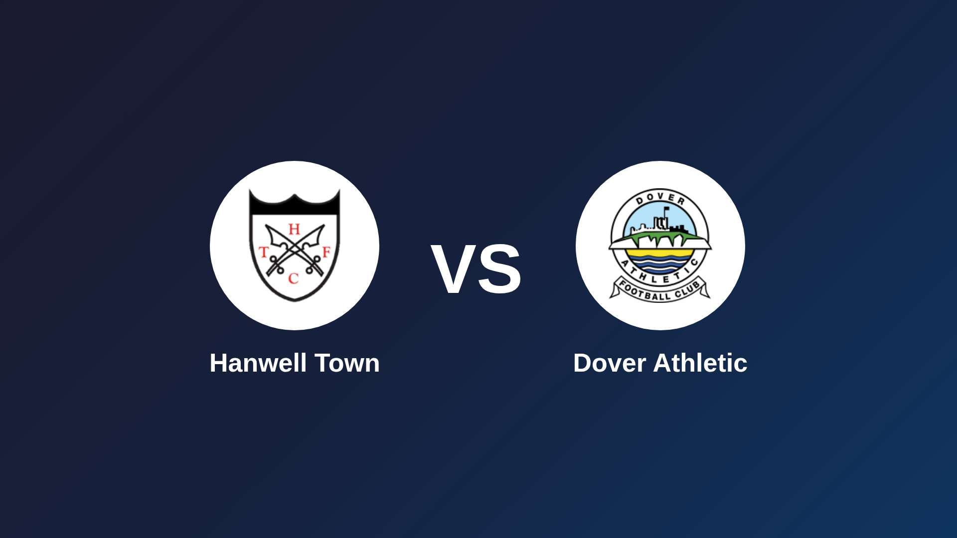 Hanwell Town vs Dover Athletic