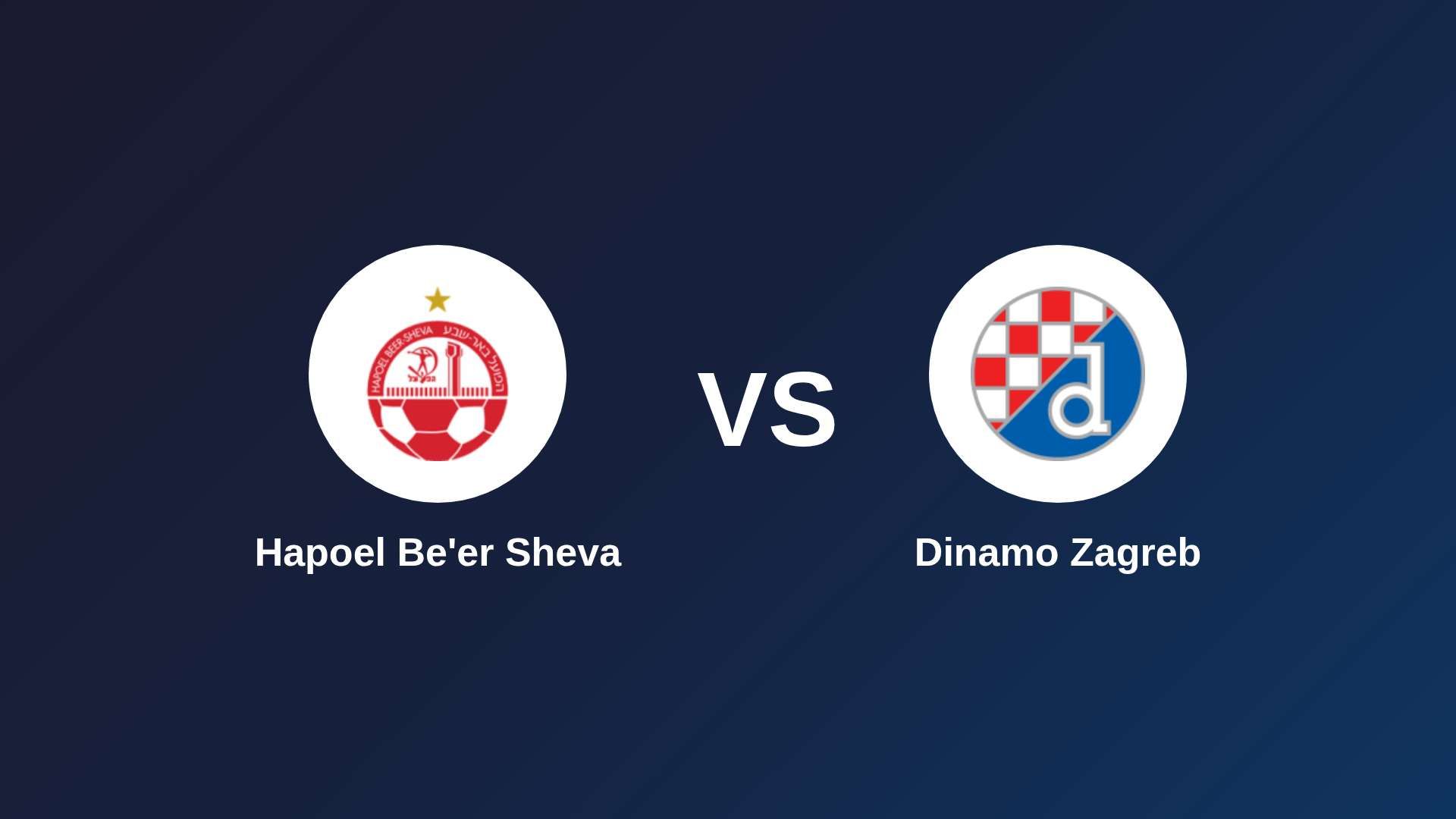 Hapoel Be'er Sheva vs Dinamo Zagreb
