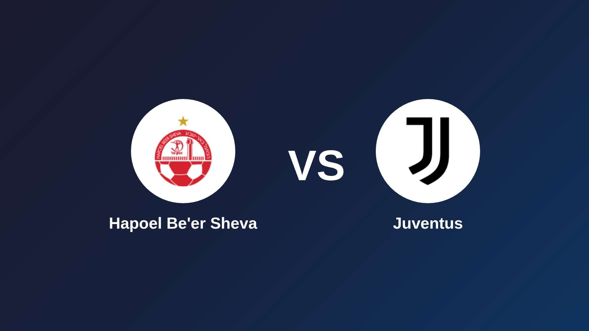 Hapoel Be'er Sheva vs Juventus