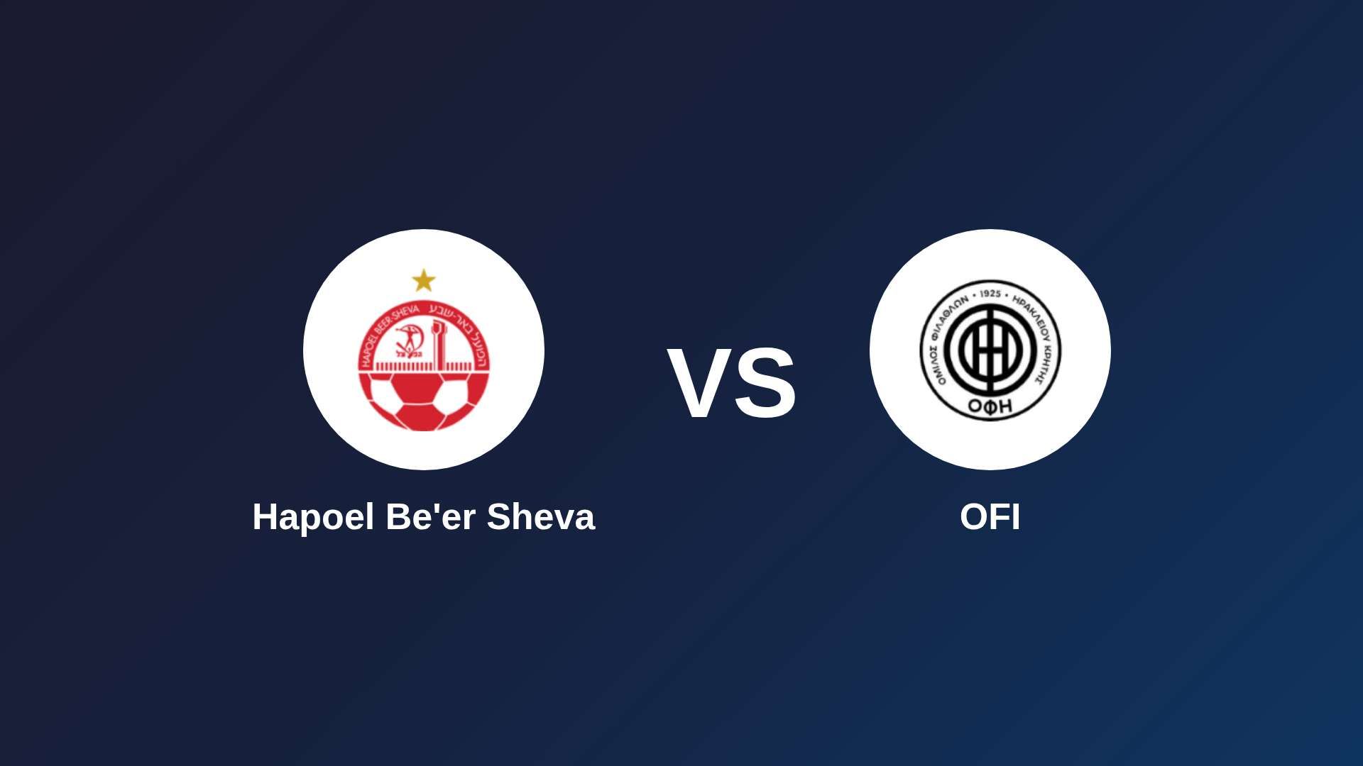 Hapoel Be'er Sheva vs OFI
