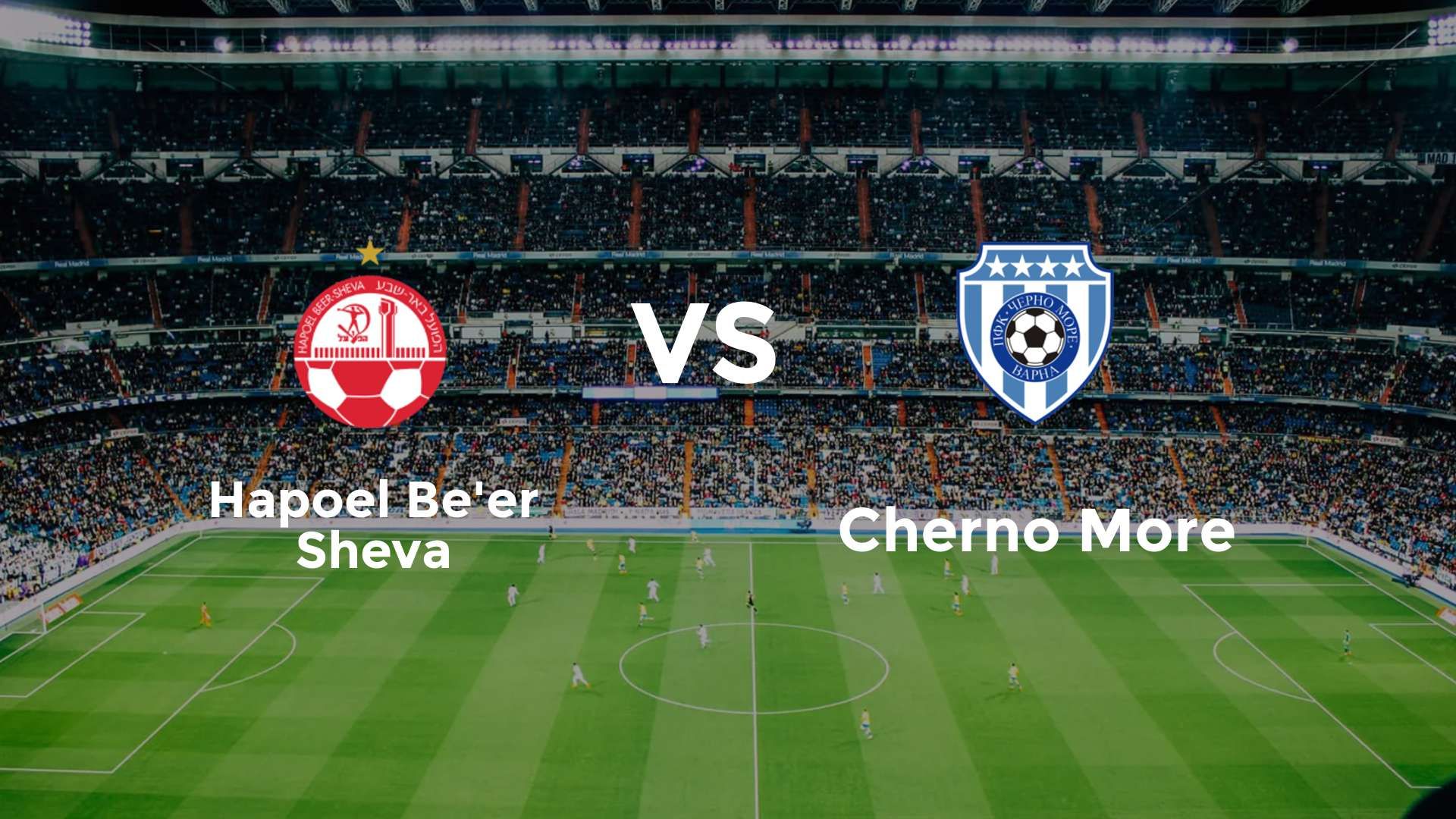Hapoel Be'er Sheva vs Cherno More