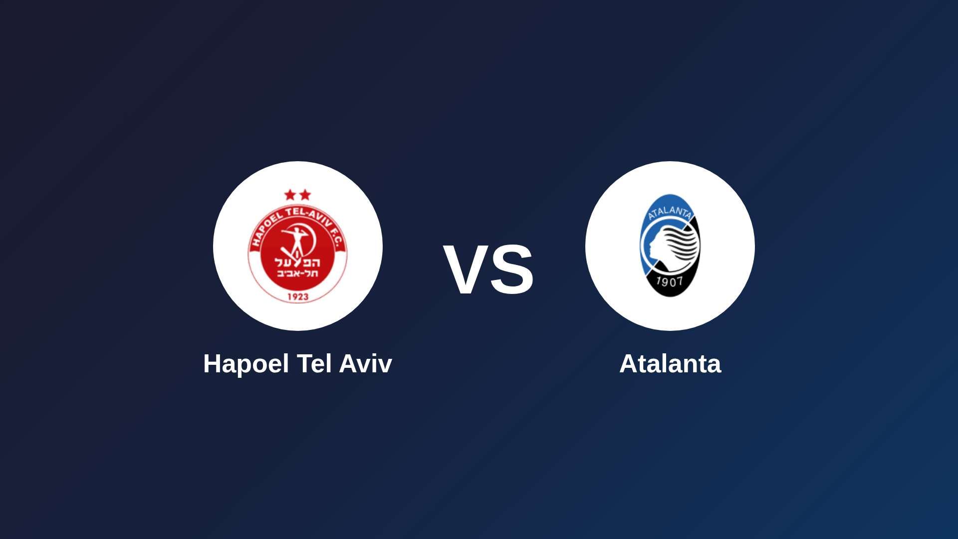 Hapoel Tel Aviv vs Atalanta