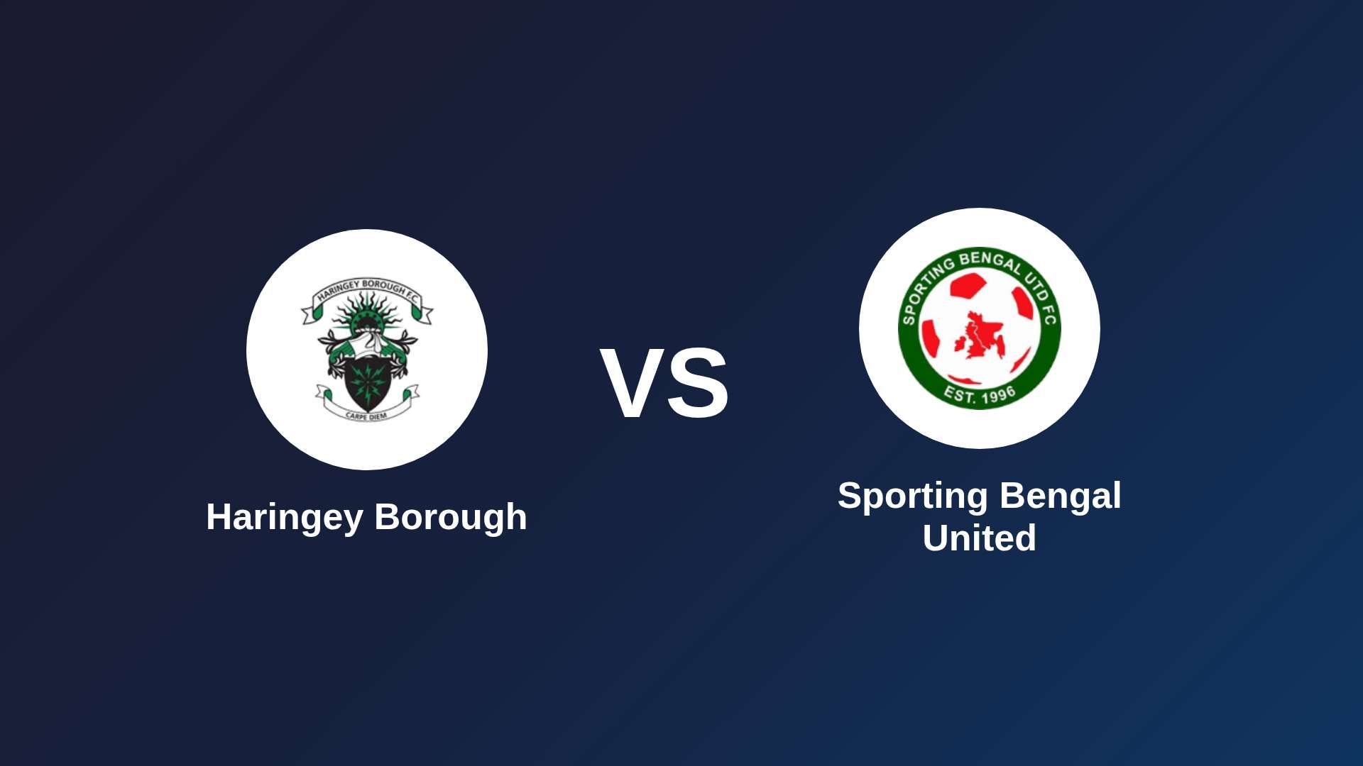 Haringey Borough vs Sporting Bengal United