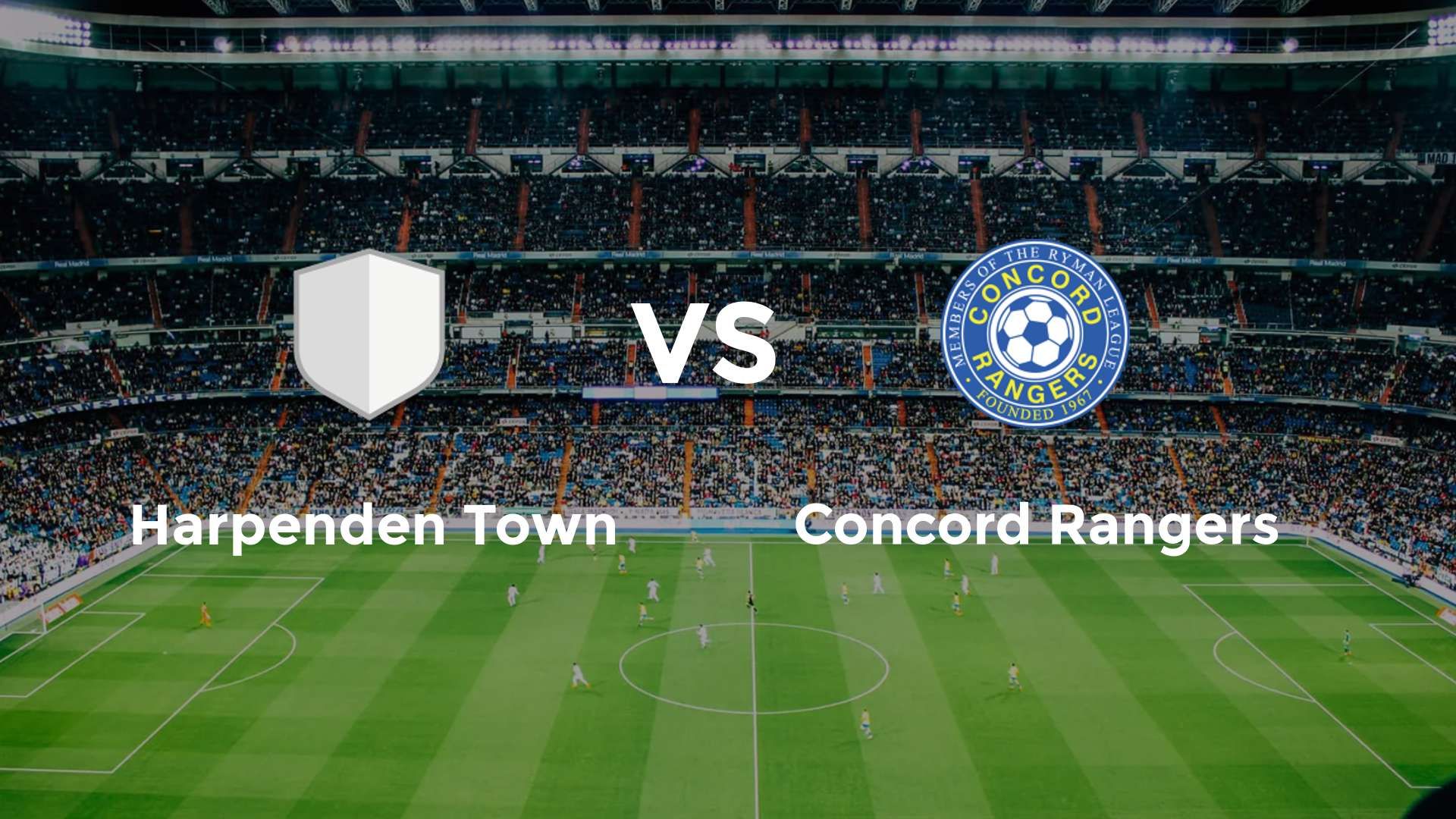 Harpenden Town vs Concord Rangers