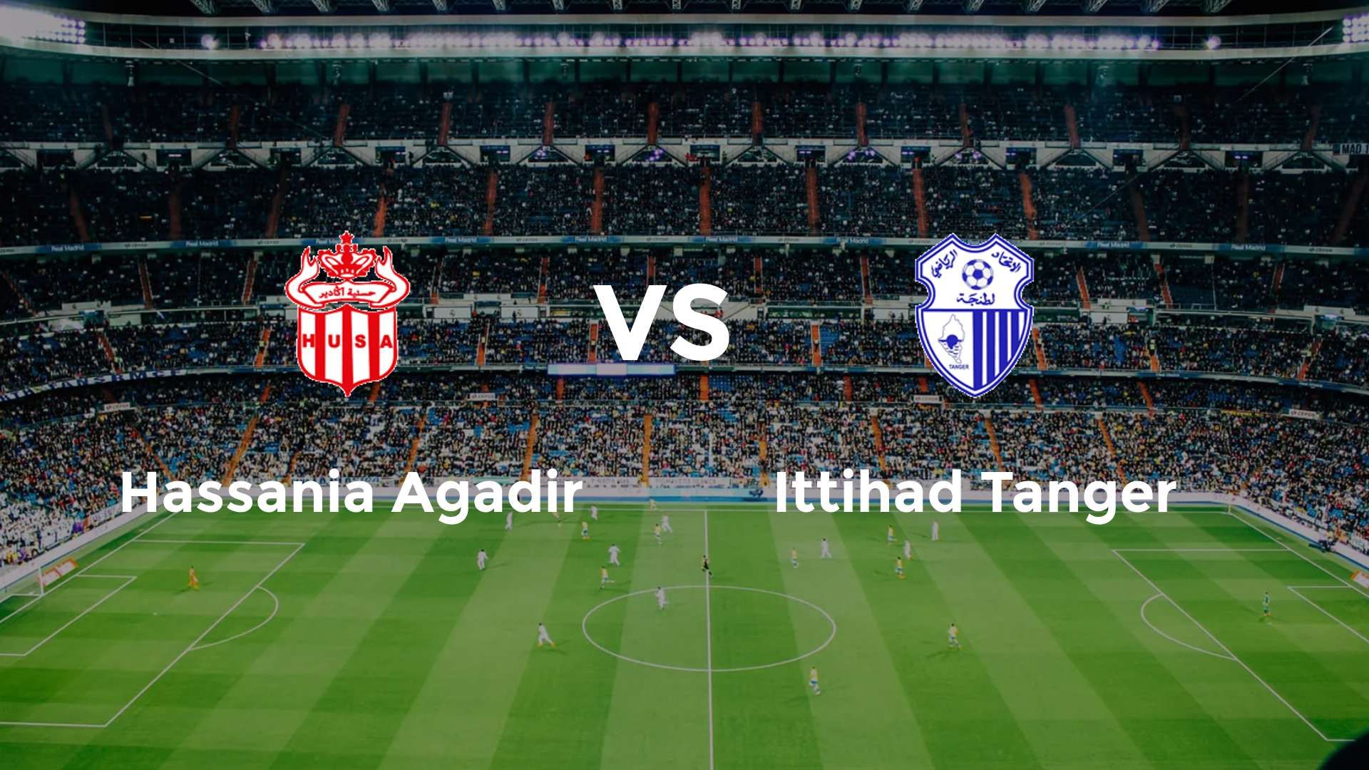 Hassania Agadir vs Ittihad Tanger