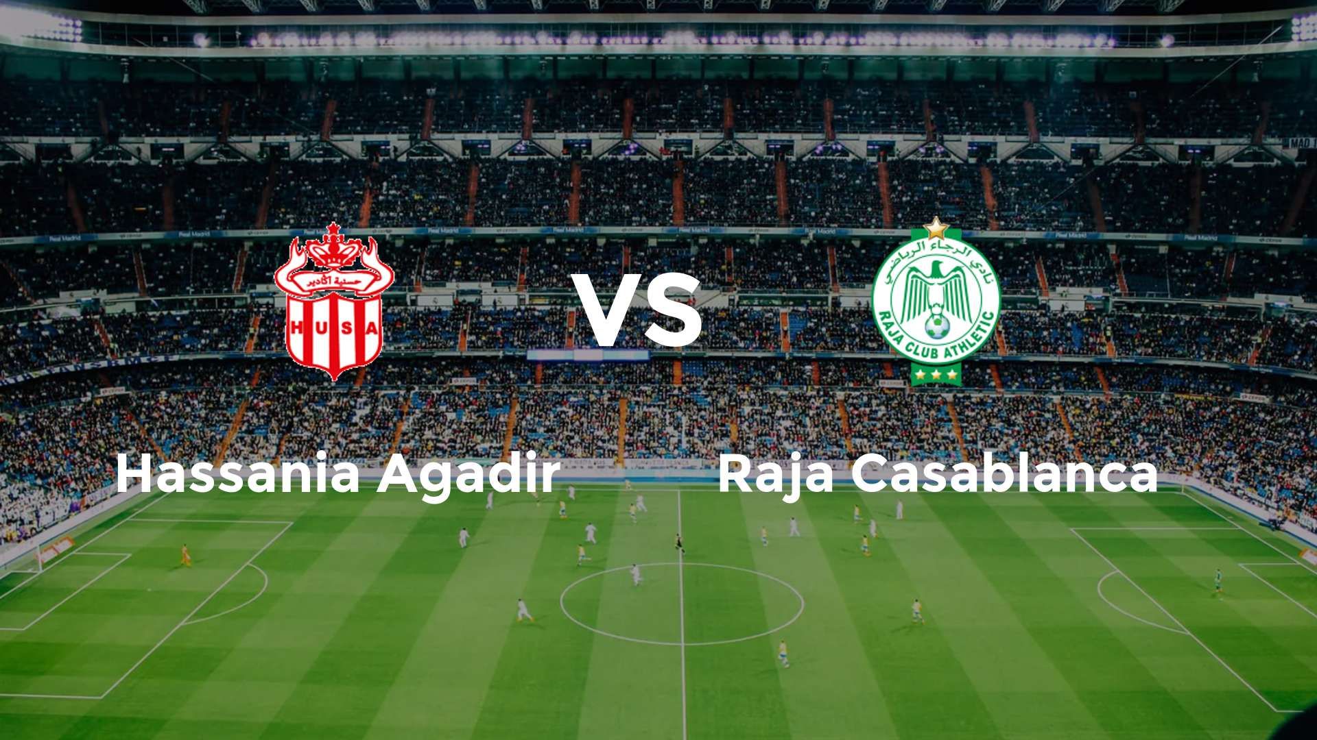 Hassania Agadir vs Raja Casablanca