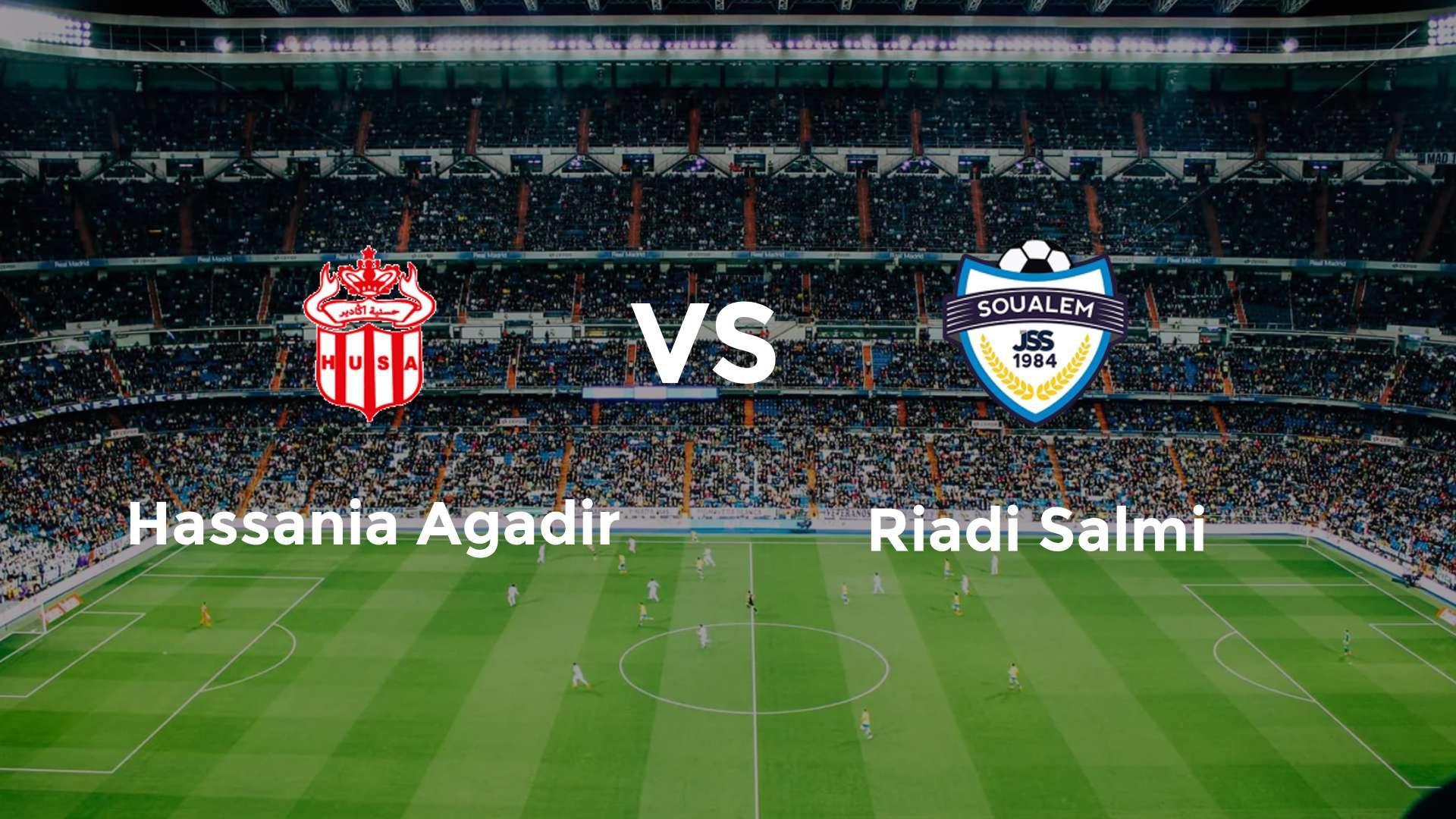 Hassania Agadir vs Riadi Salmi
