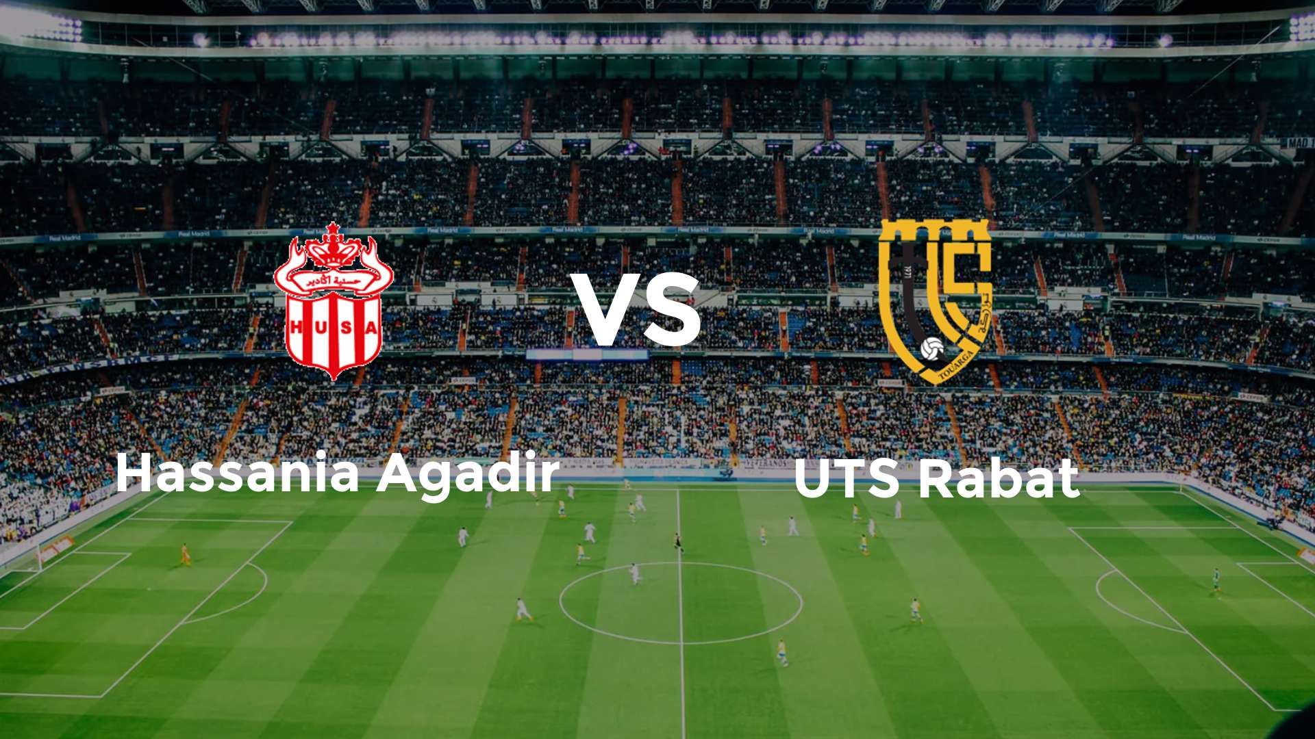 Hassania Agadir vs UTS Rabat