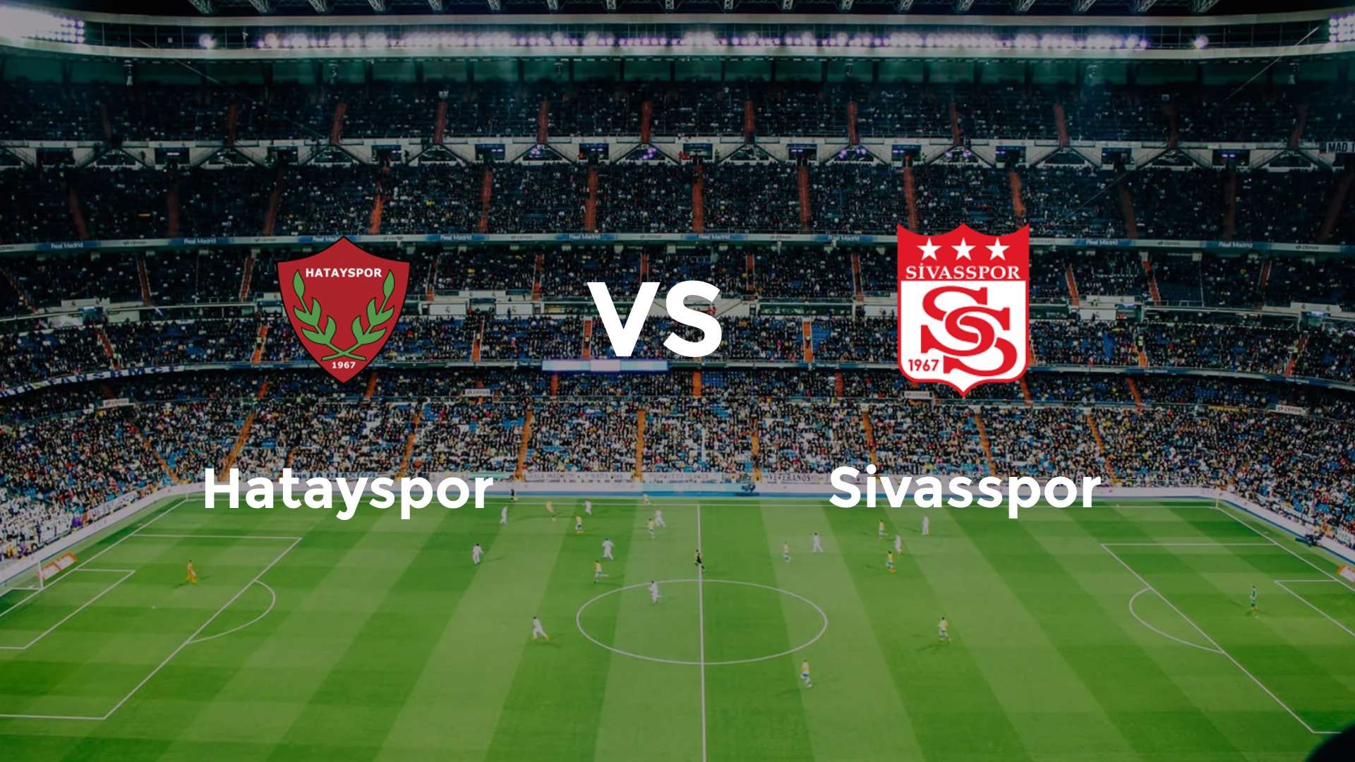 Hatayspor vs Sivasspor