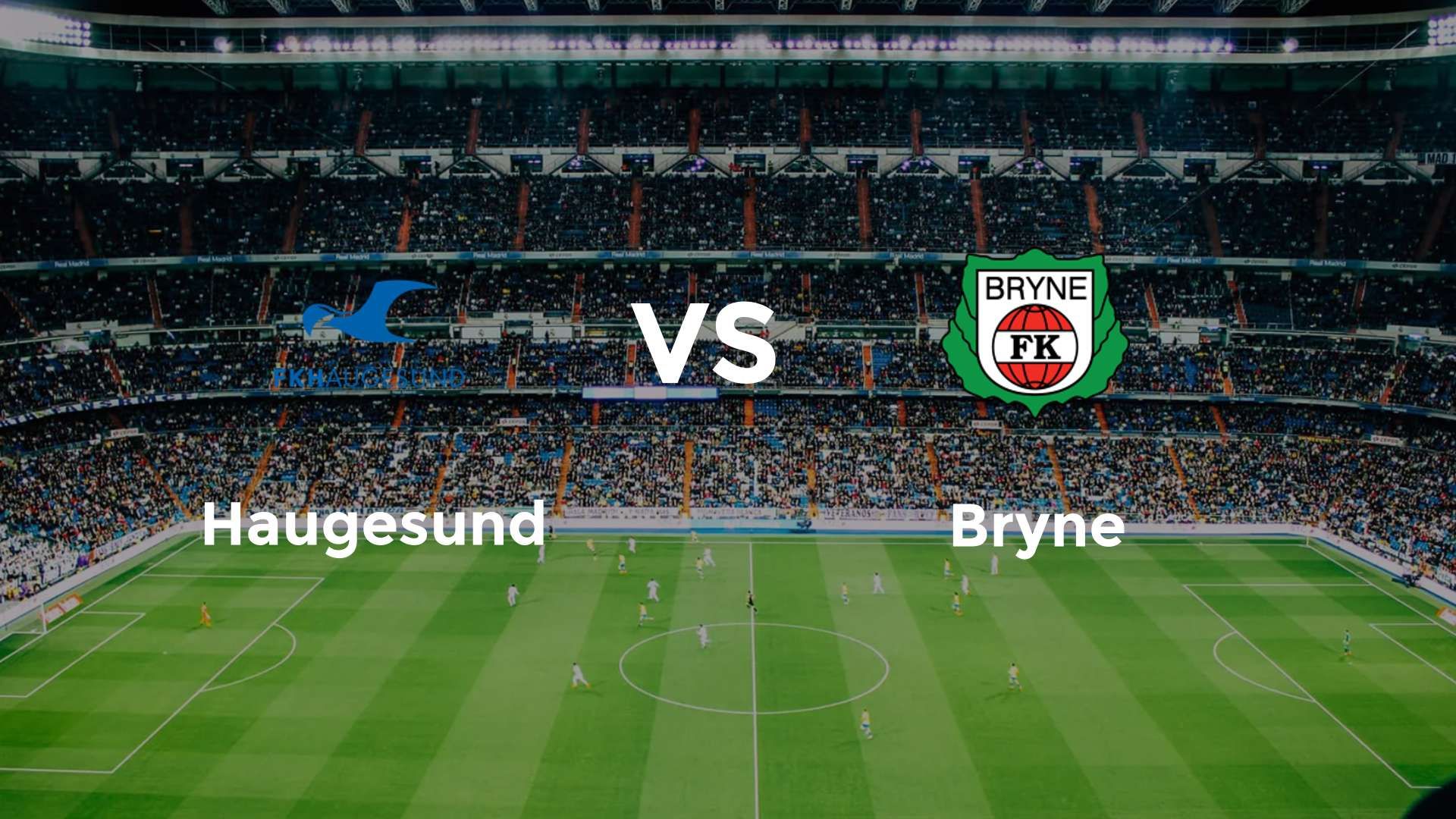 Haugesund vs Bryne