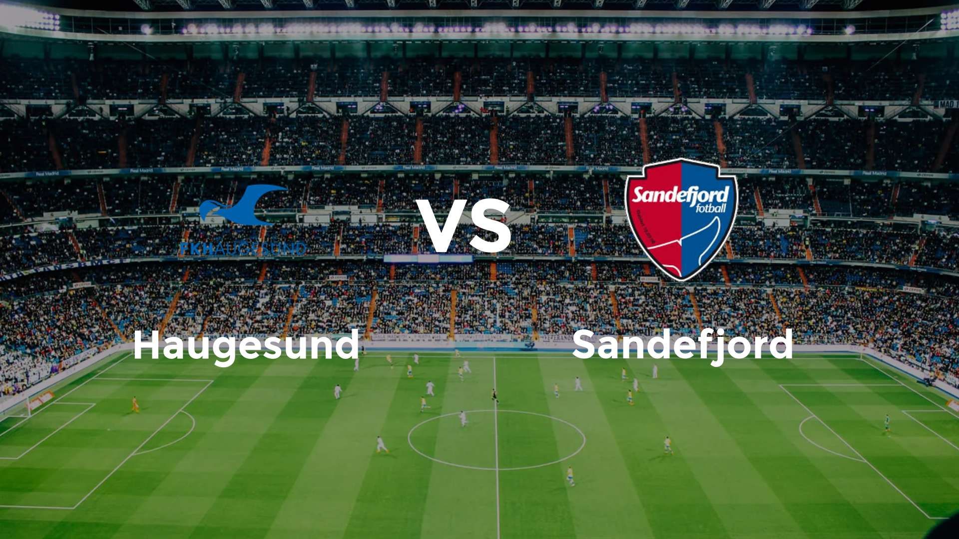 Haugesund vs Sandefjord