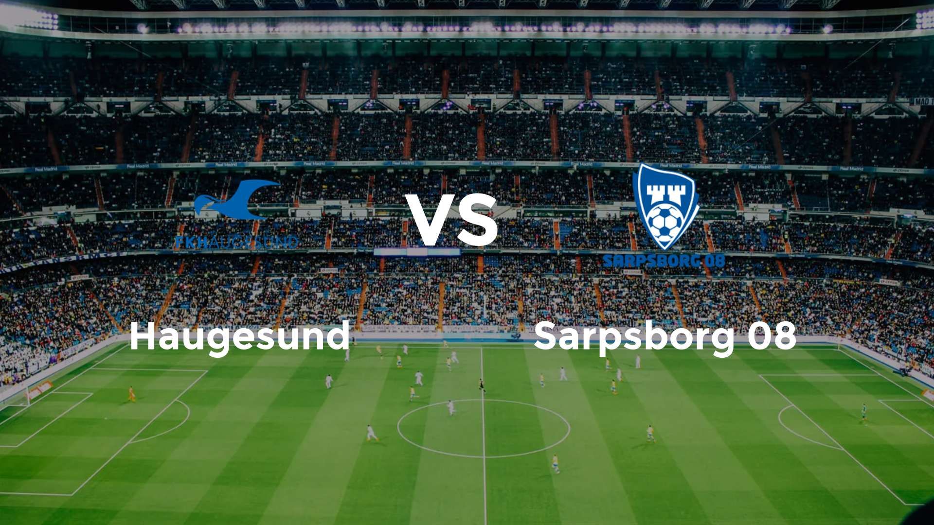 Haugesund vs Sarpsborg 08